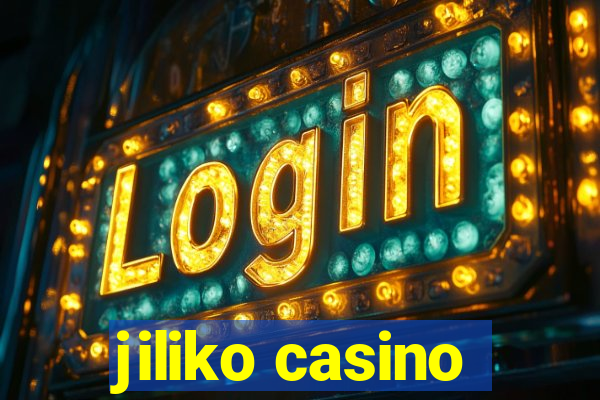 jiliko casino