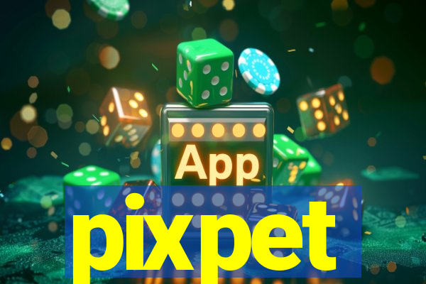 pixpet