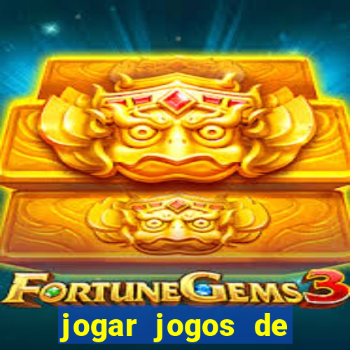 jogar jogos de ganhar dinheiro