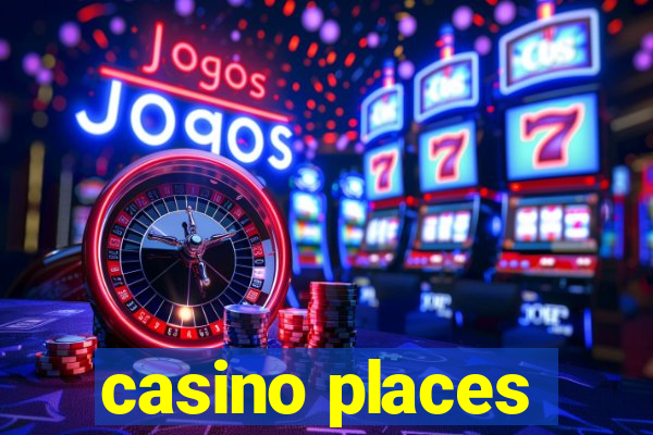 casino places