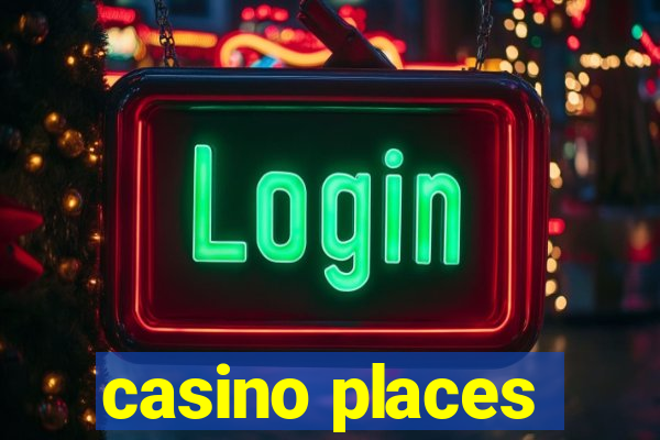 casino places