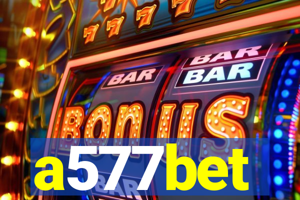 a577bet