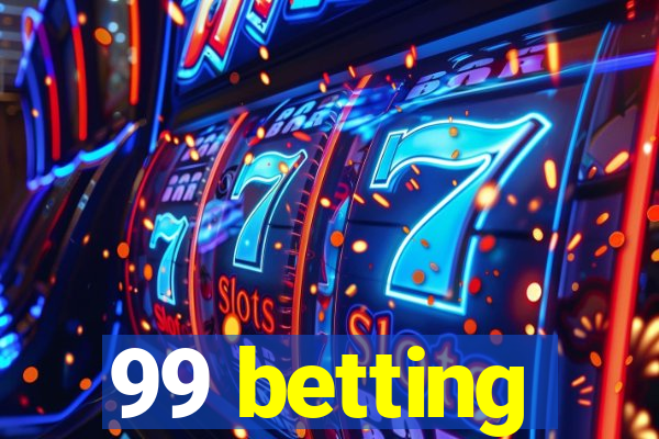 99 betting