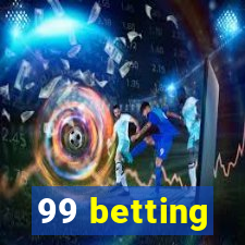 99 betting