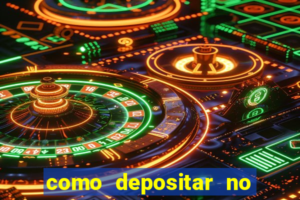 como depositar no jogo do tigre