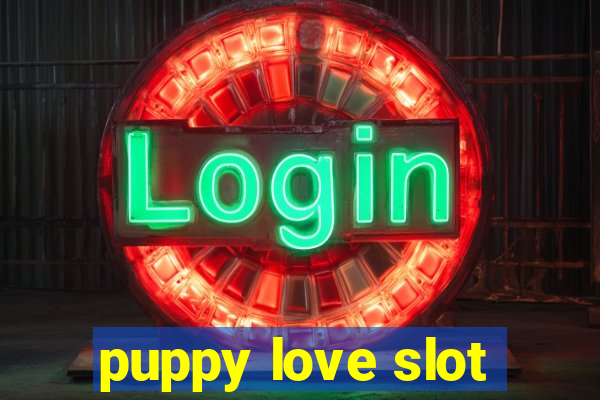 puppy love slot