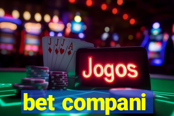 bet compani