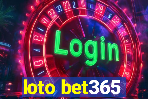 loto bet365