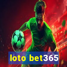 loto bet365