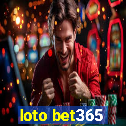 loto bet365