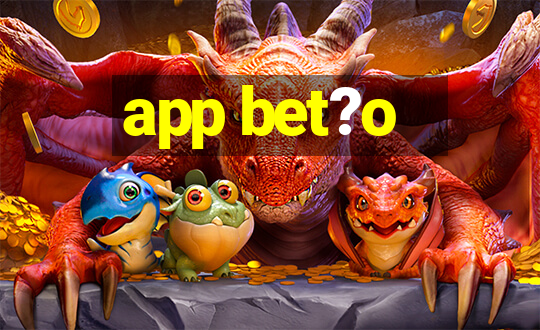 app bet?o