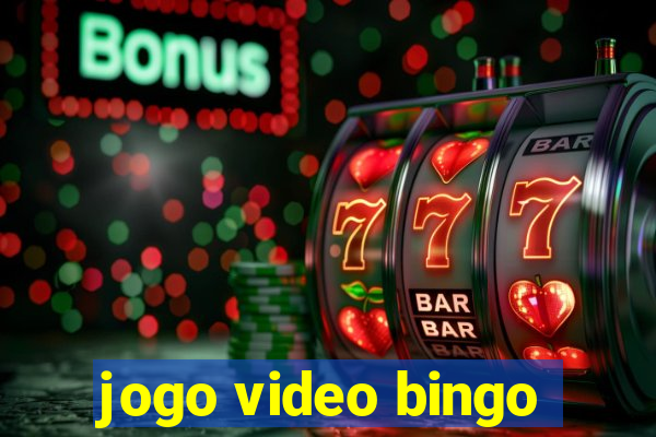 jogo video bingo