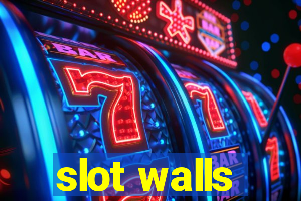 slot walls