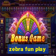 zebra fun play