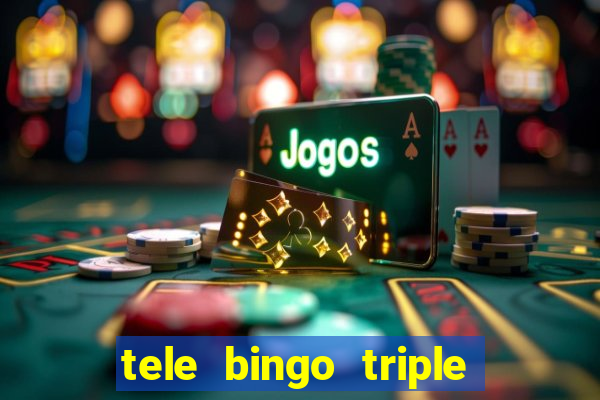 tele bingo triple resultado de hoy