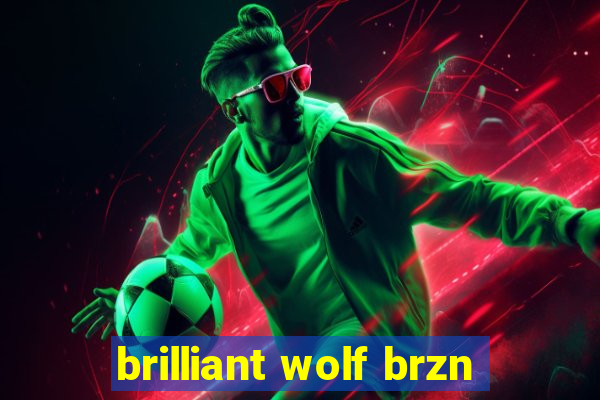 brilliant wolf brzn