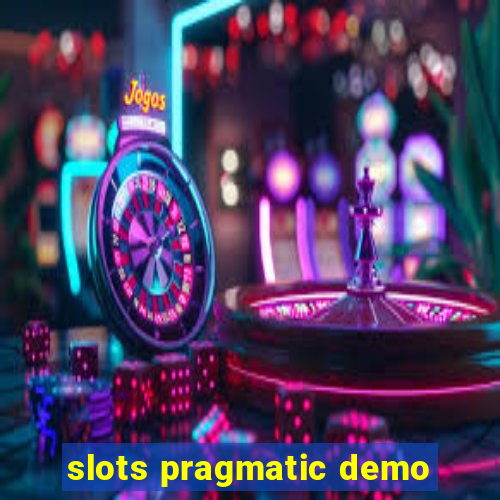 slots pragmatic demo