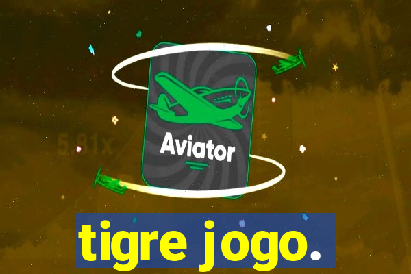 tigre jogo.