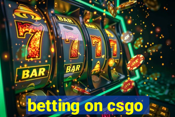 betting on csgo