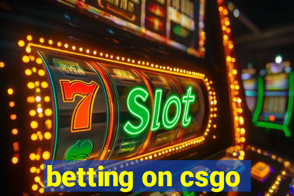 betting on csgo