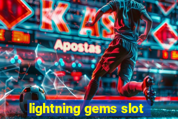 lightning gems slot