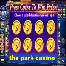 the park casino