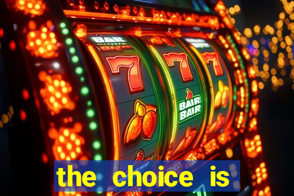 the choice is yours megaways slot free