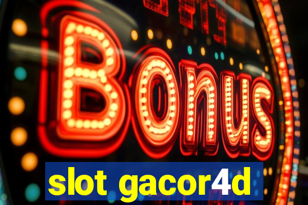 slot gacor4d