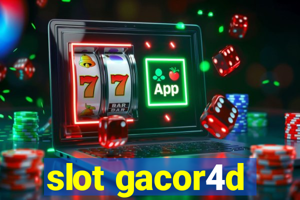 slot gacor4d