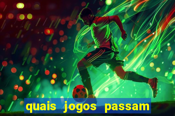 quais jogos passam na premiere