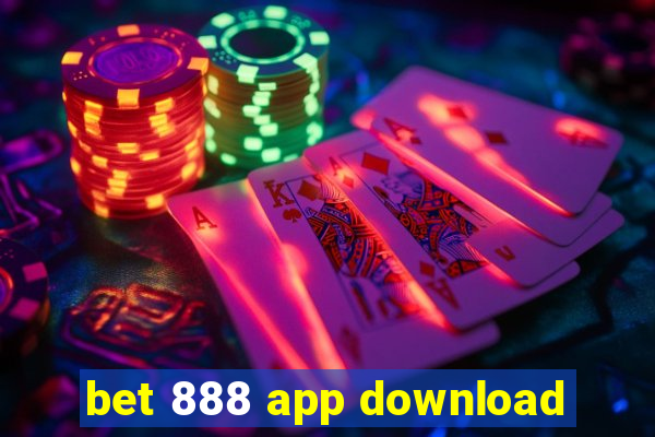 bet 888 app download