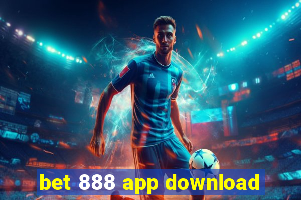 bet 888 app download