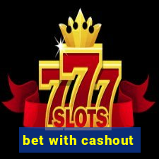 bet with cashout