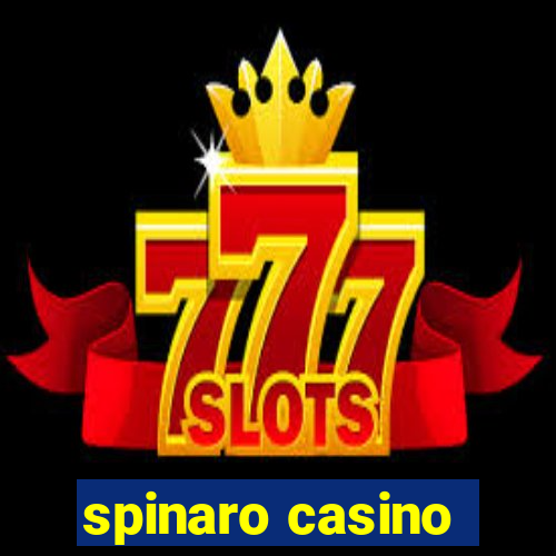 spinaro casino