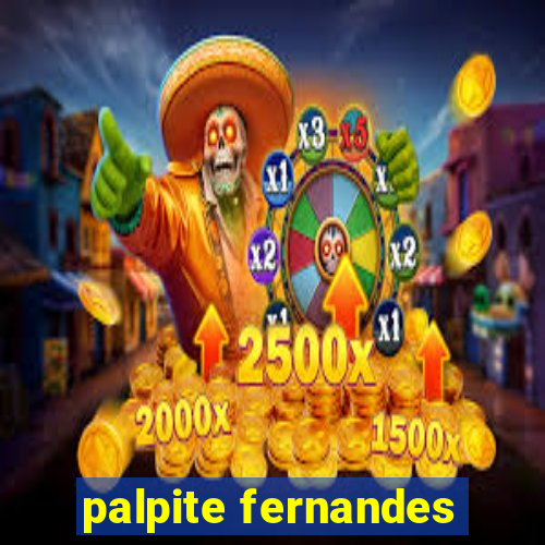 palpite fernandes