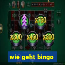 wie geht bingo