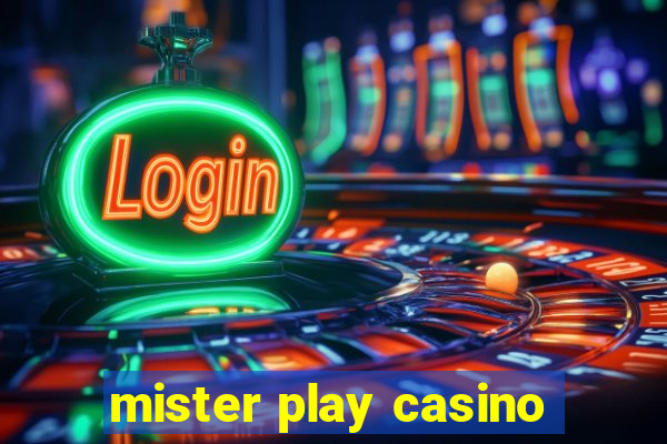 mister play casino