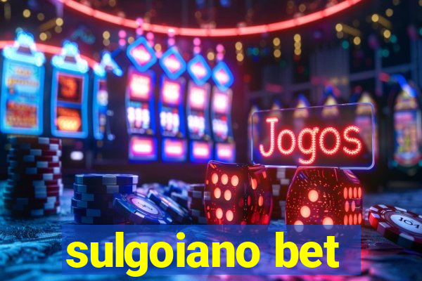 sulgoiano bet