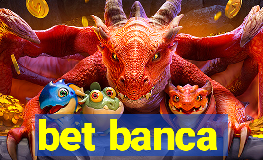 bet banca