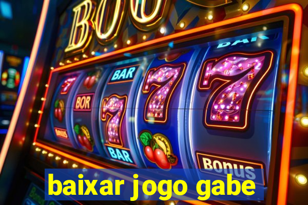 baixar jogo gabe