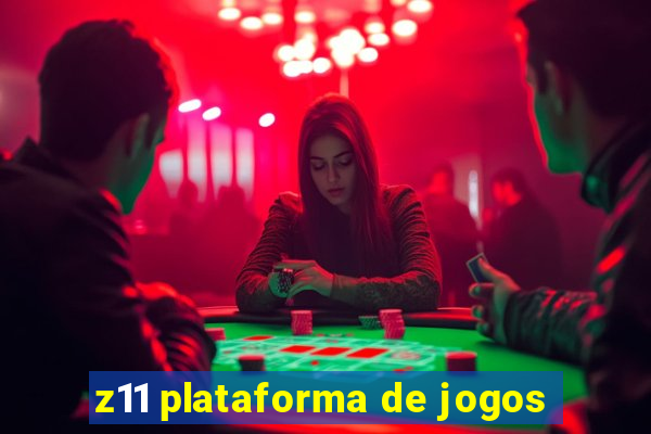 z11 plataforma de jogos