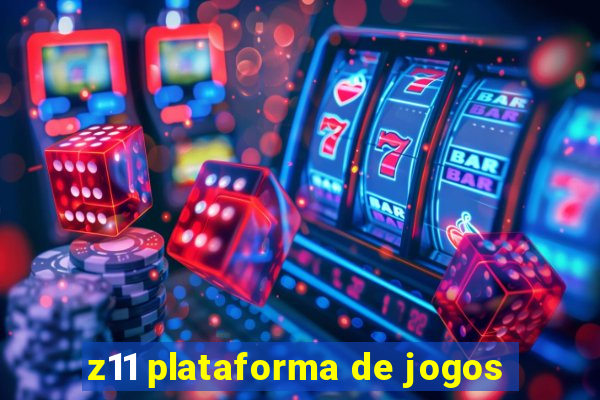 z11 plataforma de jogos