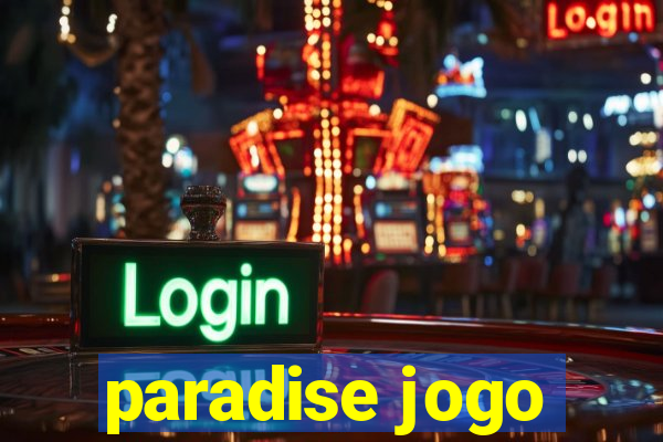 paradise jogo