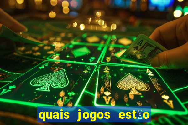 quais jogos est茫o pagando agora