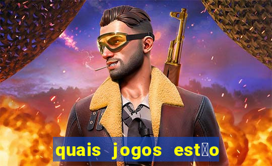 quais jogos est茫o pagando agora