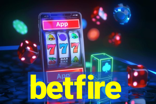 betfire