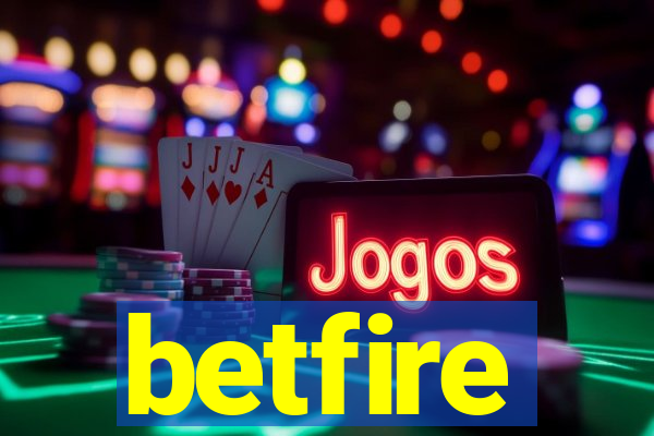 betfire