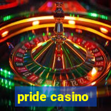 pride casino