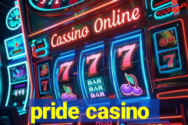 pride casino