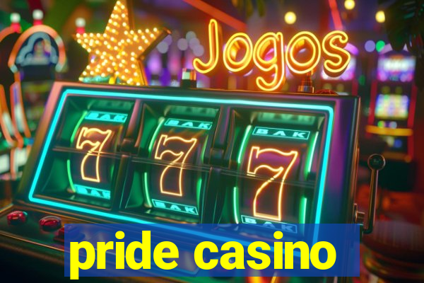 pride casino